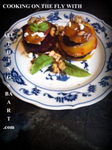 Cooking on the fly with BA. Roasted Beet Towers
