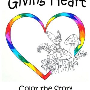 "The Giving Heart" by B.A. an interactive book for all ages